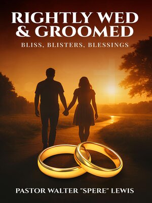 cover image of Rightly Wed & Groomed